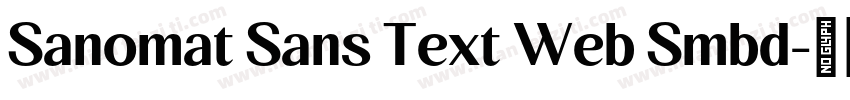 Sanomat Sans Text Web Smbd字体转换